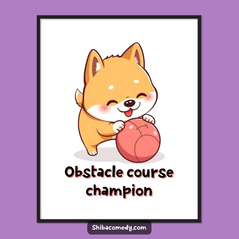 Funny Shiba Inu Rolling Ball Digital Art - Hilarious Printable Wall Decor