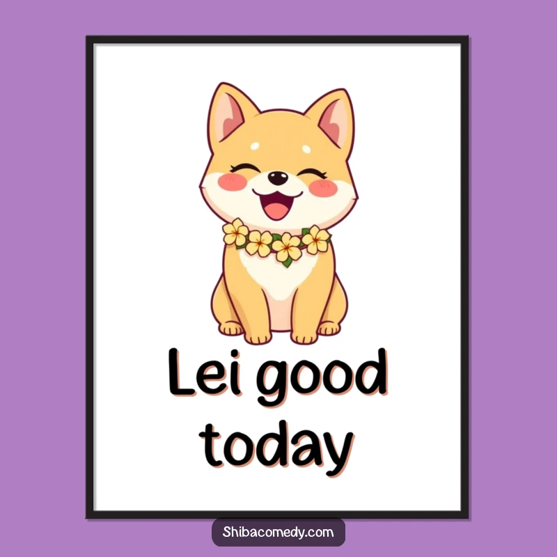 Funny Joyful Shiba Inu Flower Lei Poster: Vibrant Aloha Wall Art Gift