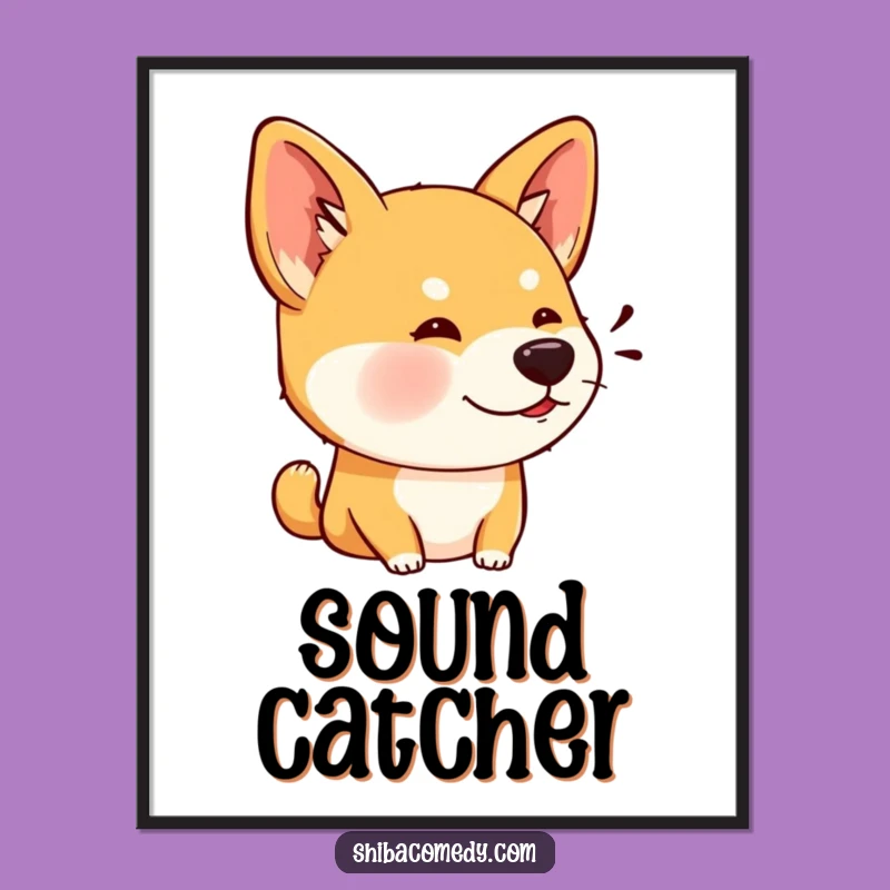 Funny Shiba Inu Listening Poster: Add Alert Charm to Your Walls!