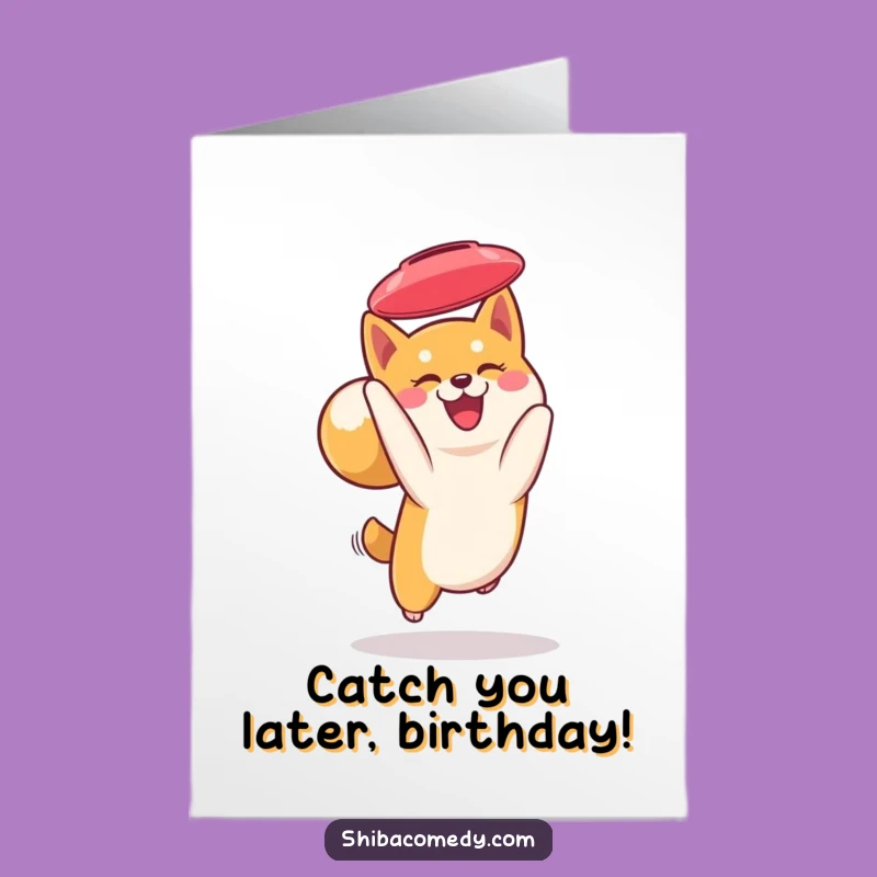 Free Printable Birthday Card: Frisbee Shiba Inu - Catch the Fun!