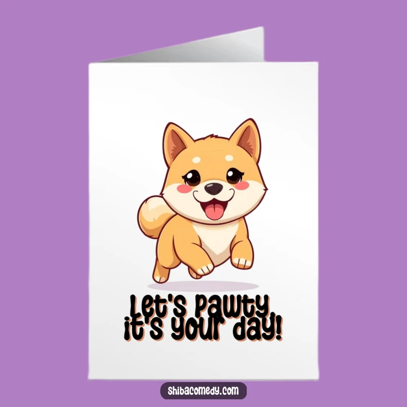 Free Printable Dog Birthday Card: Eager Shiba Inu, Funny Running Joke, Downloadable Gift