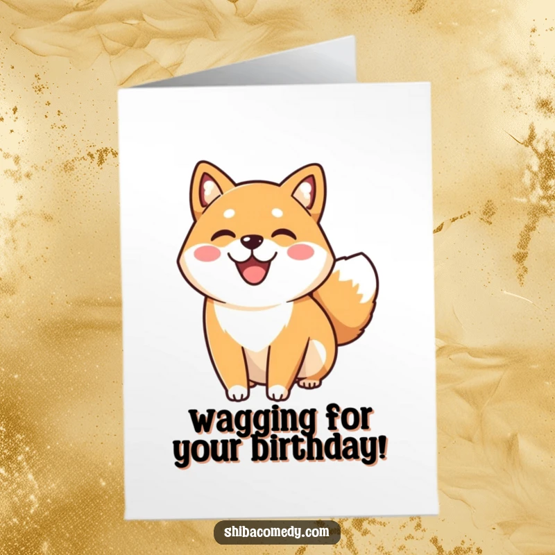 Free Printable Happy Shiba Inu Birthday Card, a smiling Shiba Inu wagging its tail with pure joy, perfect for celebrations.