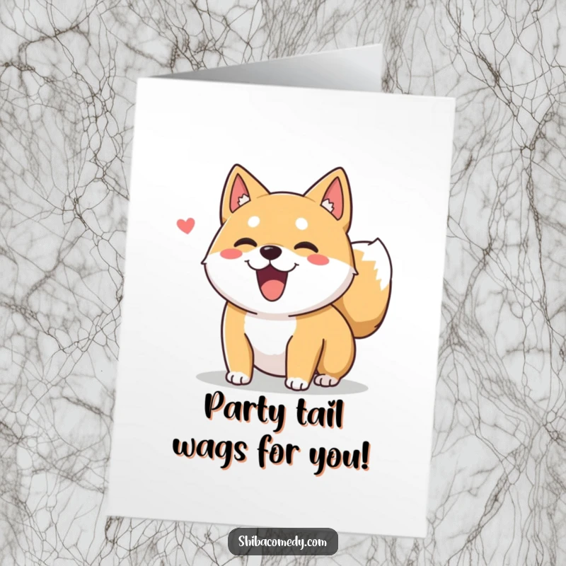Funny free printable birthday card of a Shiba Inu dog excitedly wagging its fluffy tail with a happy expression.
