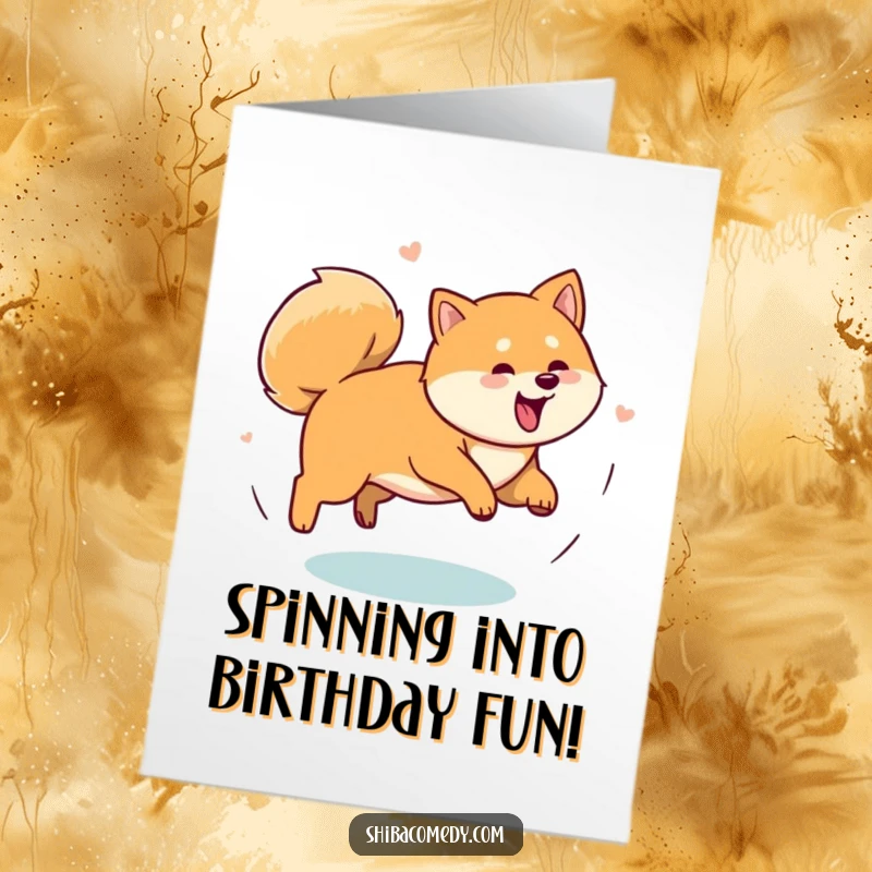 Funny Free Printable Shiba Inu Birthday Card, a playful Shiba Inu spinning in a circle chasing its tail, perfect for fun.
