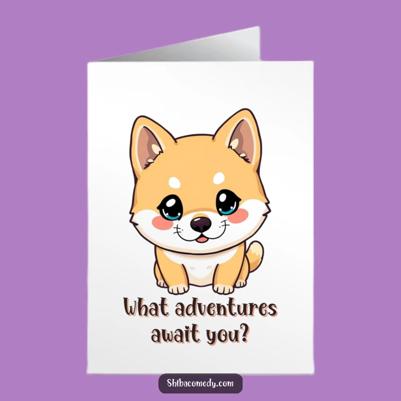 Curious Shiba Inu Birthday Card: Free Printable, Cute & Funny