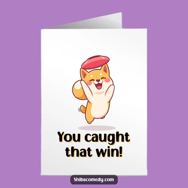 Free Printable Congrats Card: Frisbee Shiba Inu - Catch Your Success!