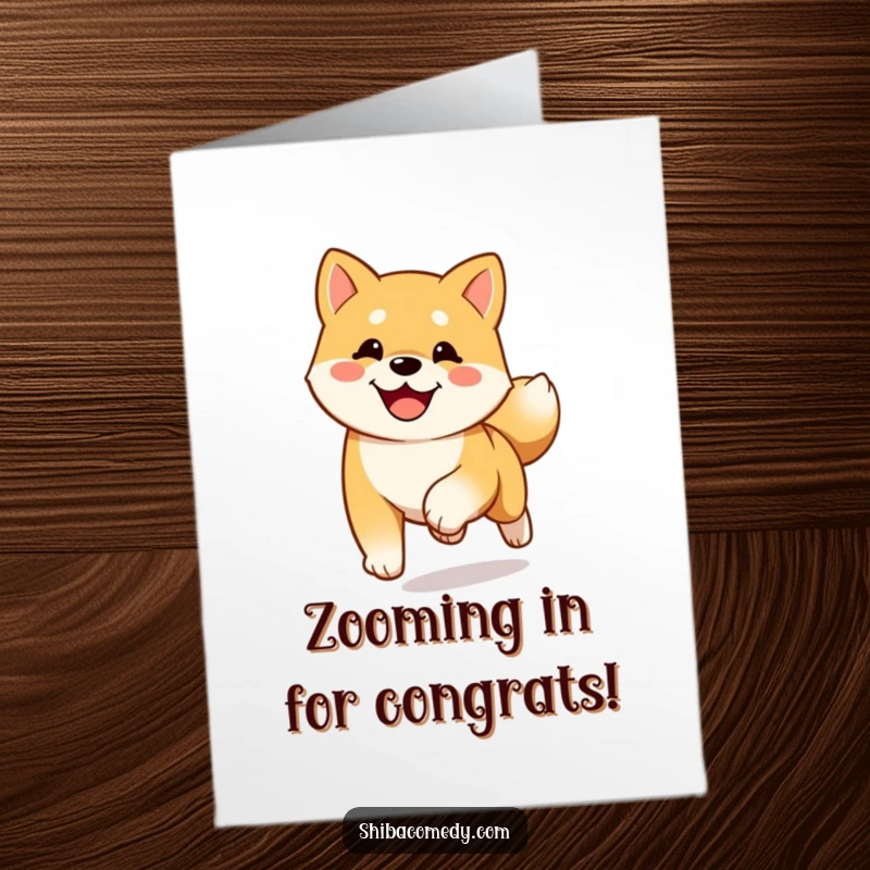 Funny free printable congratulations card with a happy Shiba Inu racing towards the viewer, tail wagging with excitement.