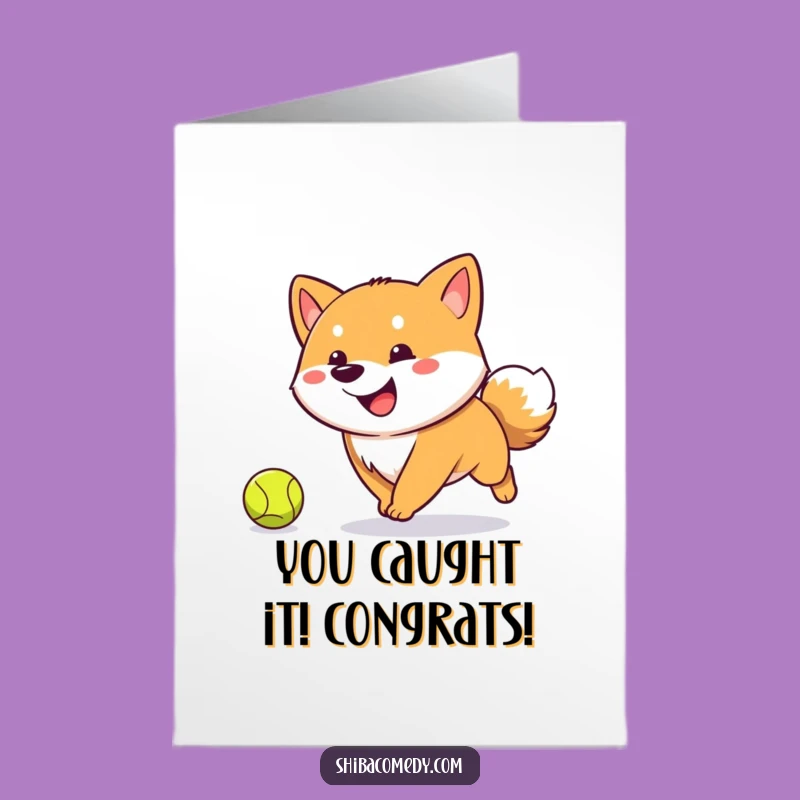 Free Printable Congrats Card: Shiba Inu Ball Chase Digital Download