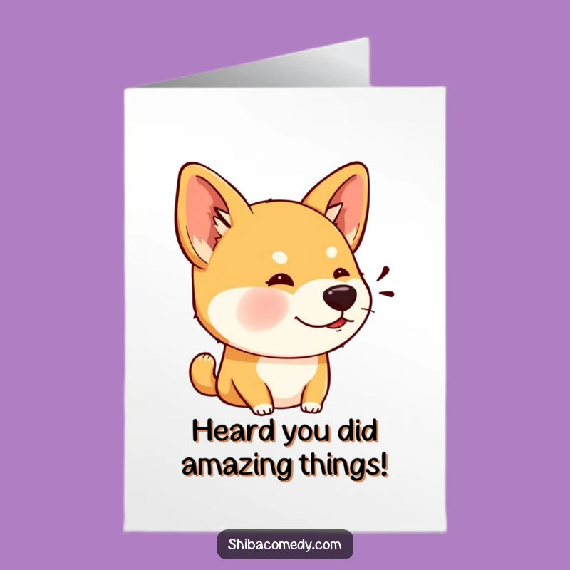 Free Printable Funny Shiba Inu Congrats Card: Listening Ears Downloadable Gift