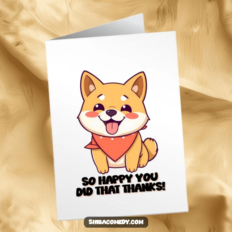 Funny Free Printable Thank You Card with a smiling Shiba Inu in a bandana, panting happily, a cute way to say thanks.