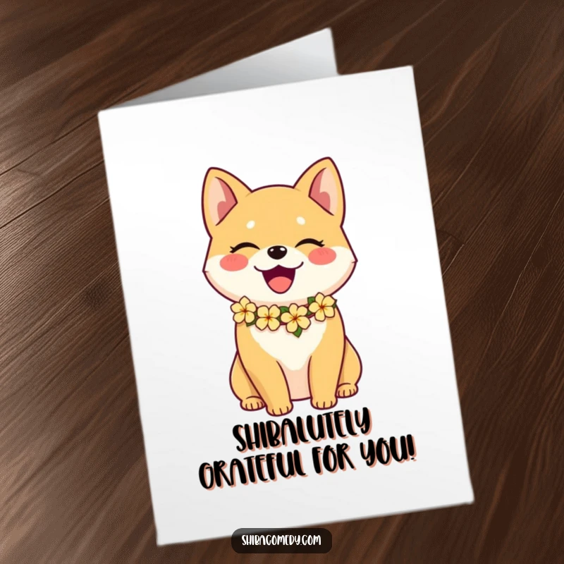 Funny free printable thank you card featuring a happy Shiba Inu adorned with a flower lei, expressing gratitude with island flair.