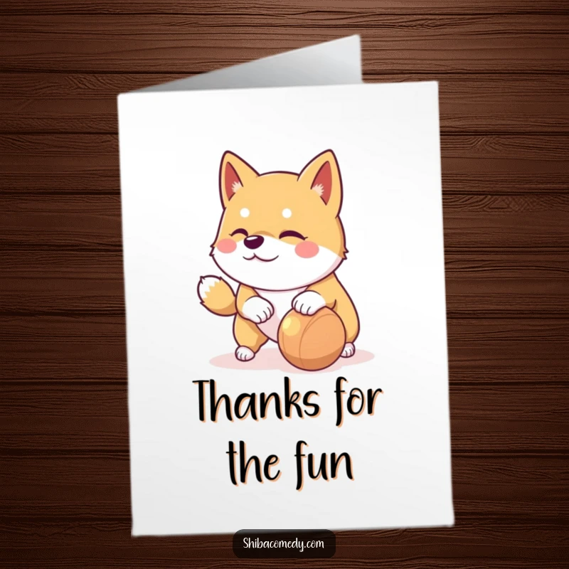 Funny Free Printable Thank You Card: Playful Shiba Inu nudging a toy with a mischievous, thankful expression.