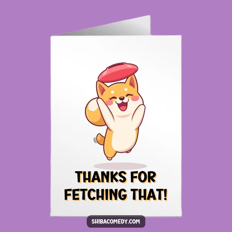 Free Printable Thank You Card: Frisbee Shiba Inu - Catch Thanks!