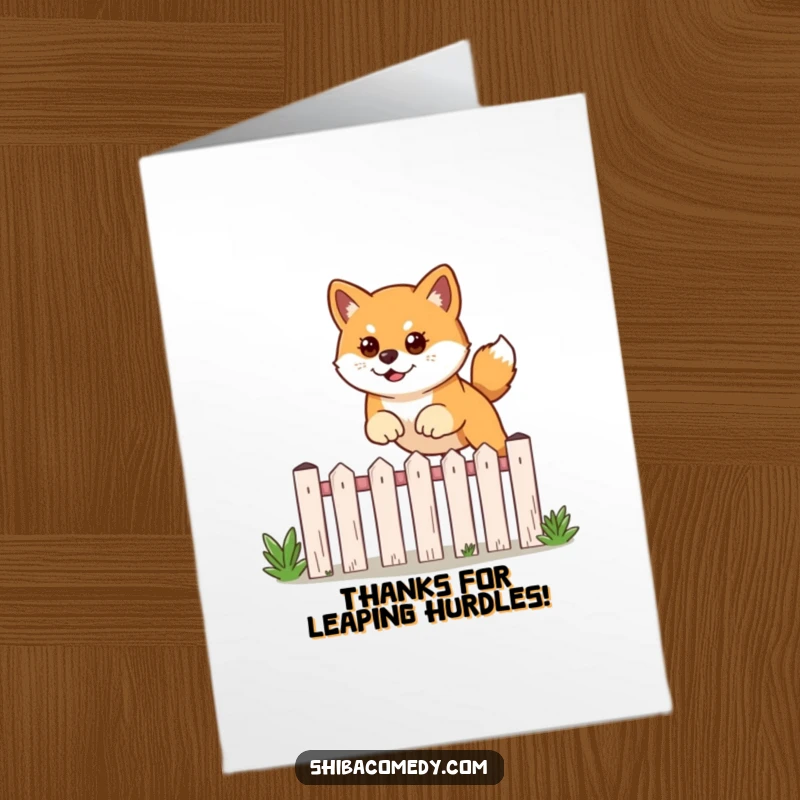 Funny Free Printable Thank You Card: Determined Shiba Inu mid-leap over a garden fence with purpose.